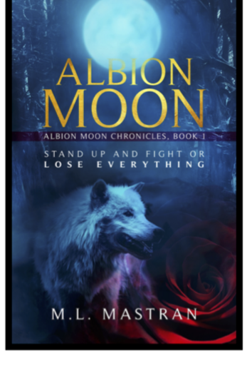 Albion Moon book cover, book by author M L Mastran